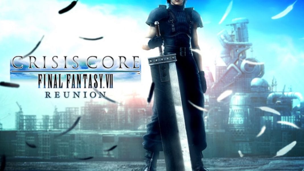 Crisis Core: Final Fantasy VII Reunion